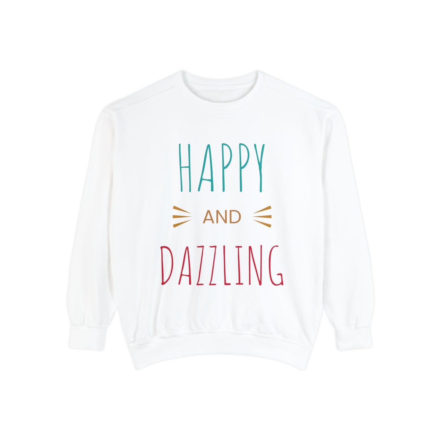 Dazzling Sweatshirt - Happy and Cheerful Unisex Garment-Dyed