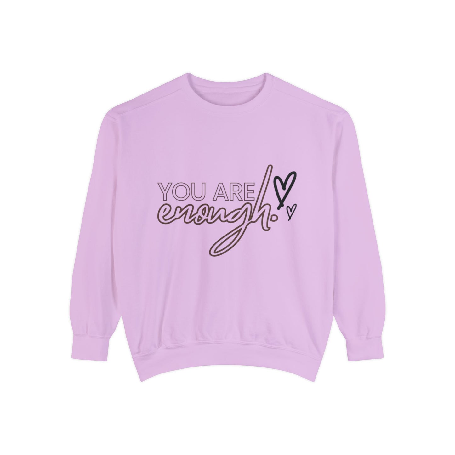 You Are Enough Sweatshirt