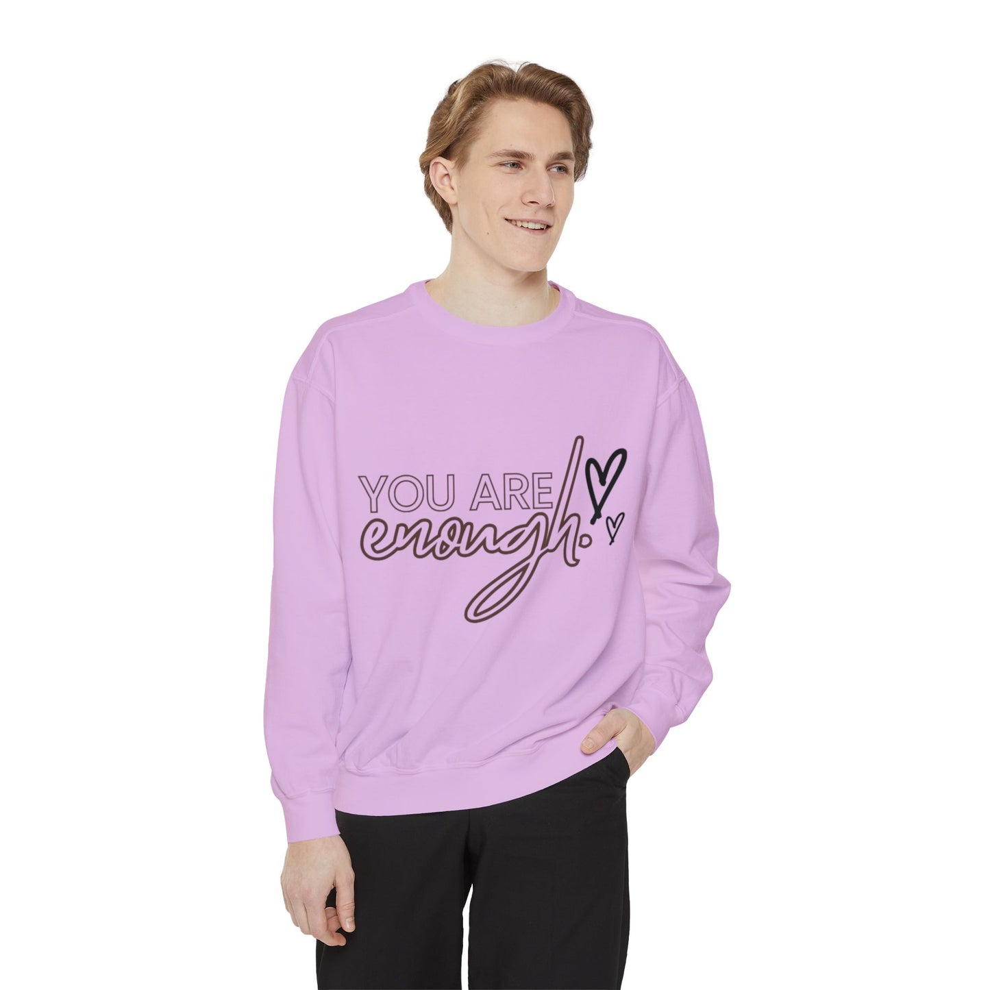 You Are Enough Sweatshirt