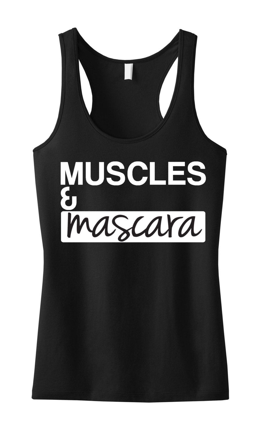 MUSCLES & MASCARA Tank