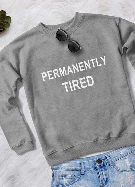 Permanently Tired